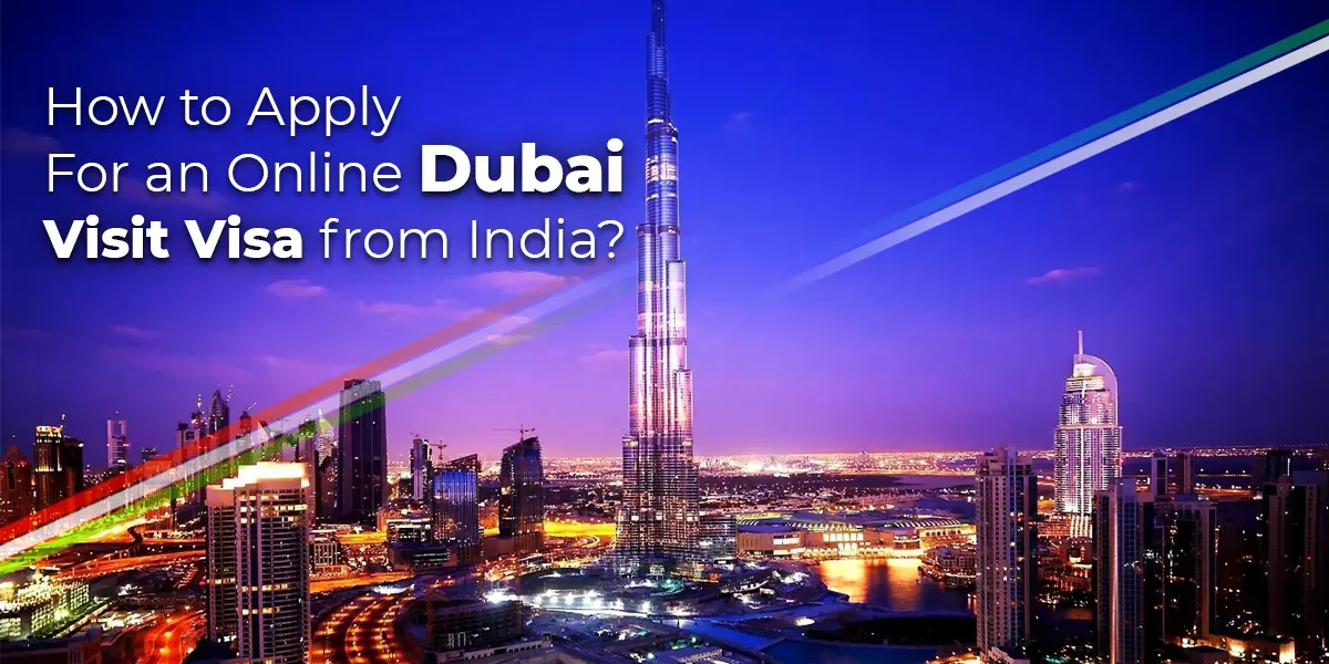 apply for an online dubai visit visa from india