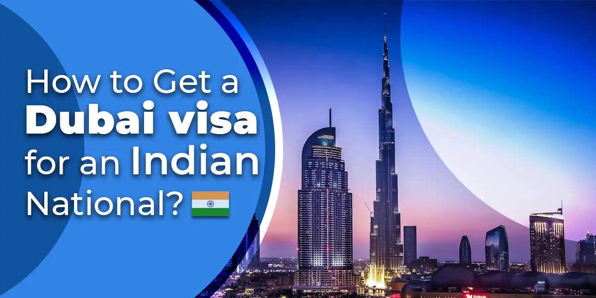 dubai visa for indian national