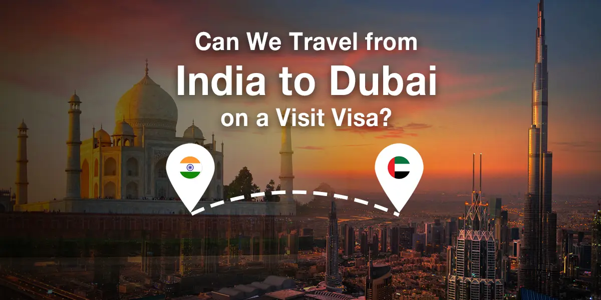 dubai visit visa for india