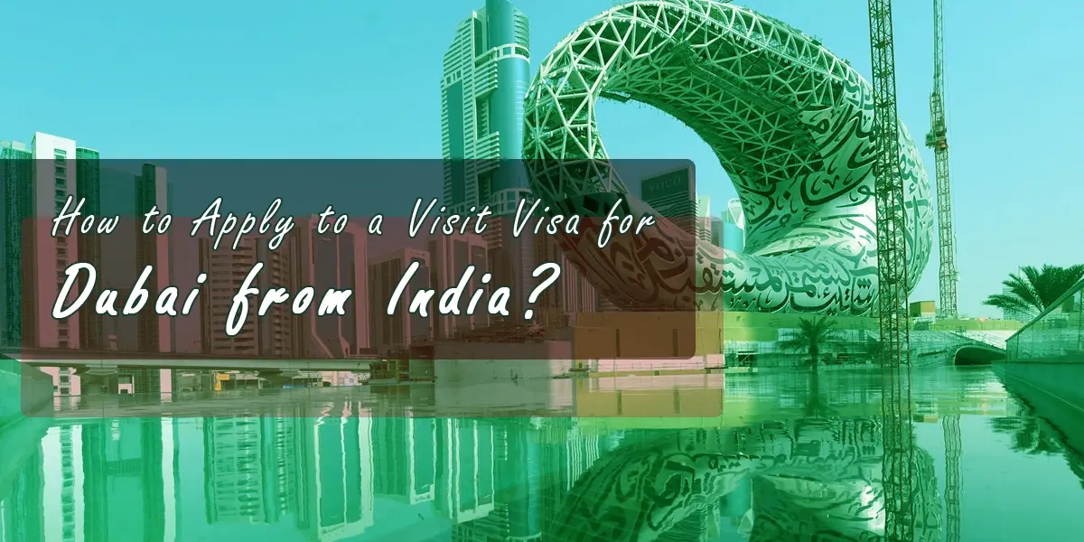 how to apply to a visit visa for dubai from india