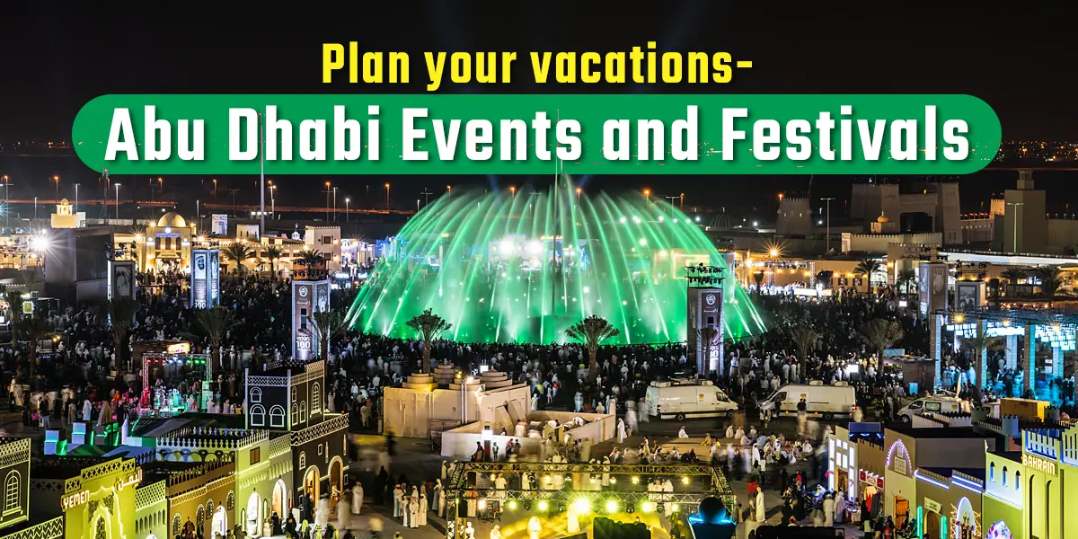 Plan your 2023 vacations- Abu Dhabi Events and Festivals